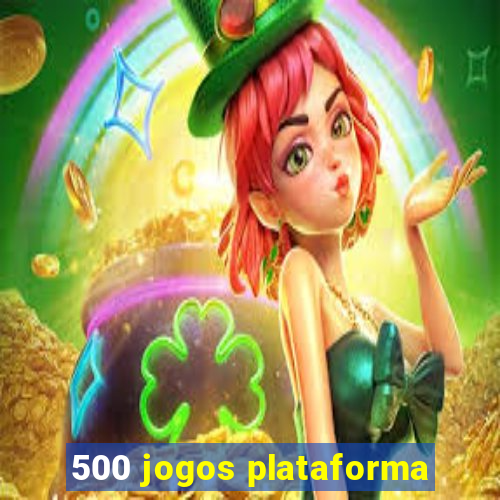 500 jogos plataforma